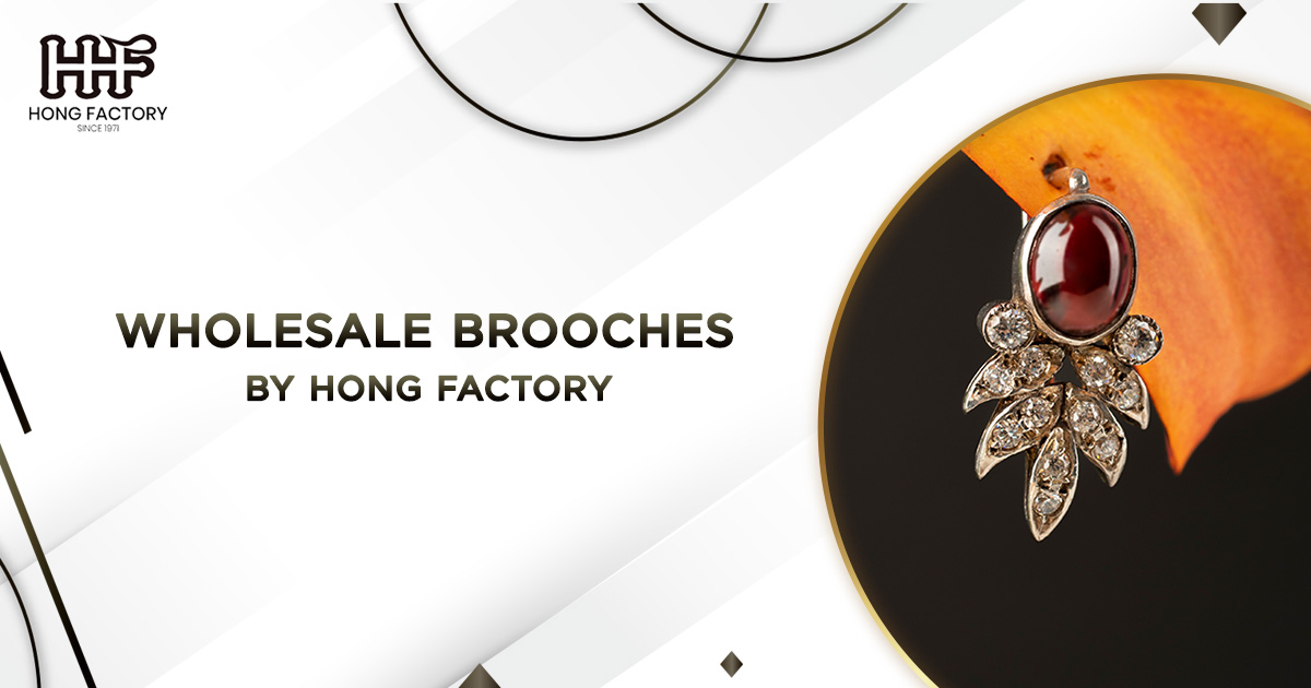 Wholesale Brooches by Hong Factory